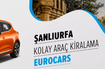 EuroCars – Şanlıurfa’da Güvenli ve Konforlu Araç Kiralama Deneyimi